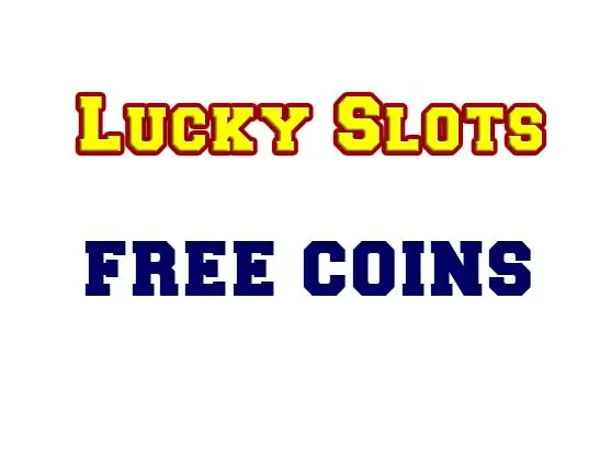 Lucky Slots Free Coins